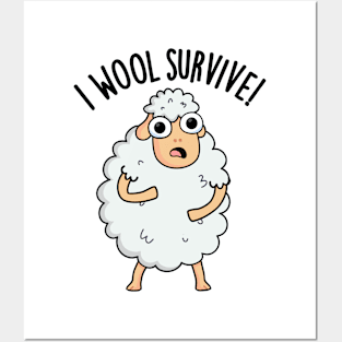 I Wool Survive Funny Sheep Puns Posters and Art